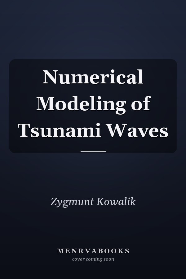Numerical Modeling of Tsunami Waves