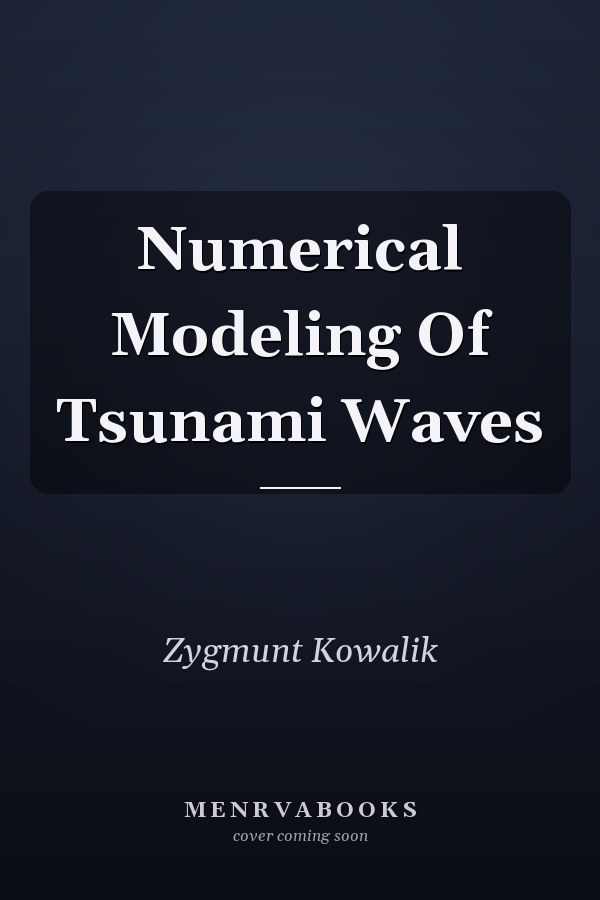Numerical Modeling Of Tsunami Waves