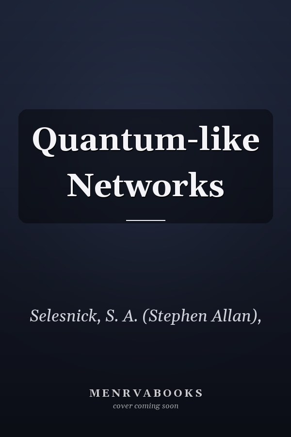 Quantum-like Networks
