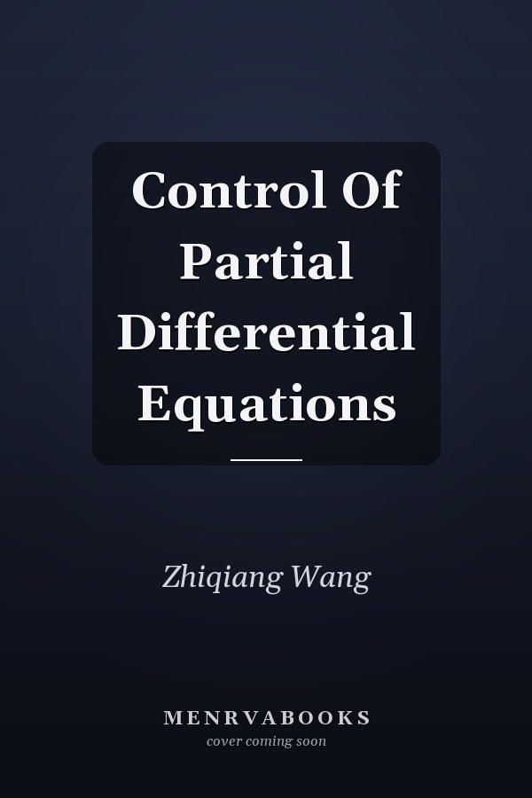 Control Of Partial Differential Equations