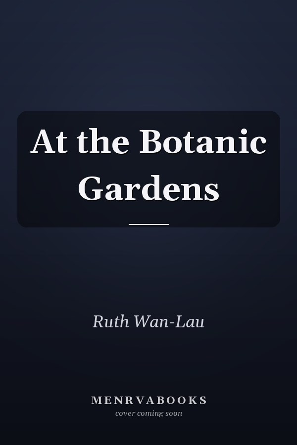 At the Botanic Gardens