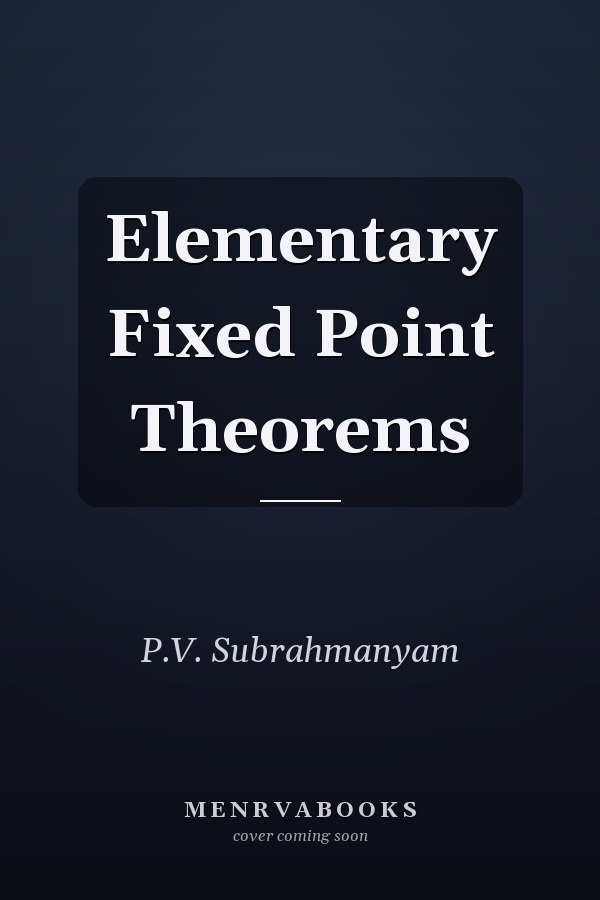 Elementary Fixed Point Theorems