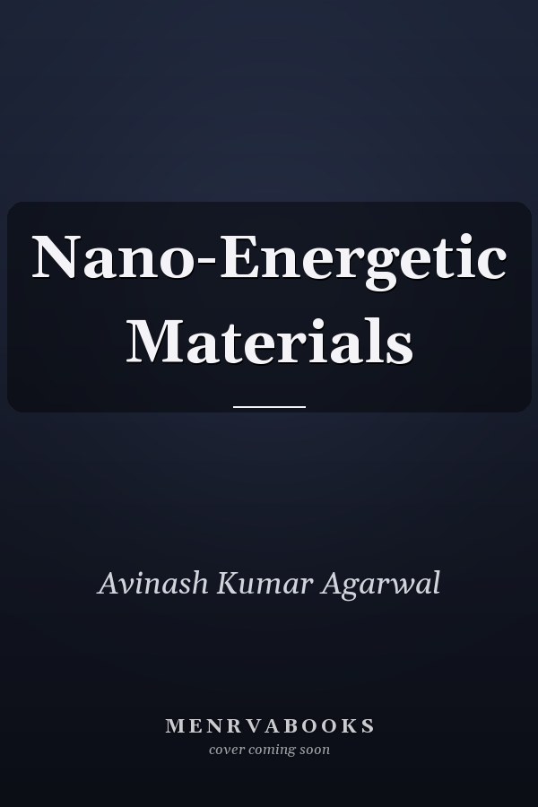 Nano-Energetic Materials