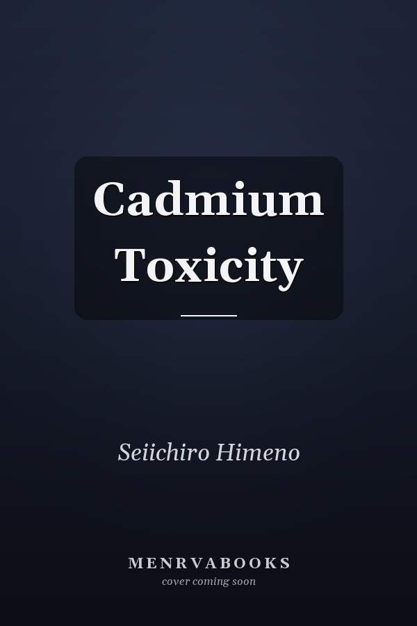 Cadmium Toxicity