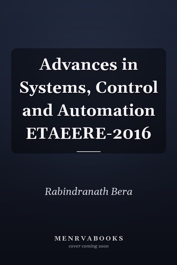 Advances in Systems, Control and Automation ETAEERE-2016