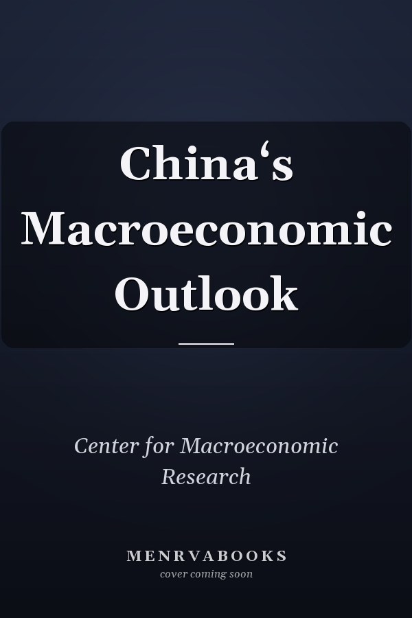 China‘s Macroeconomic Outlook