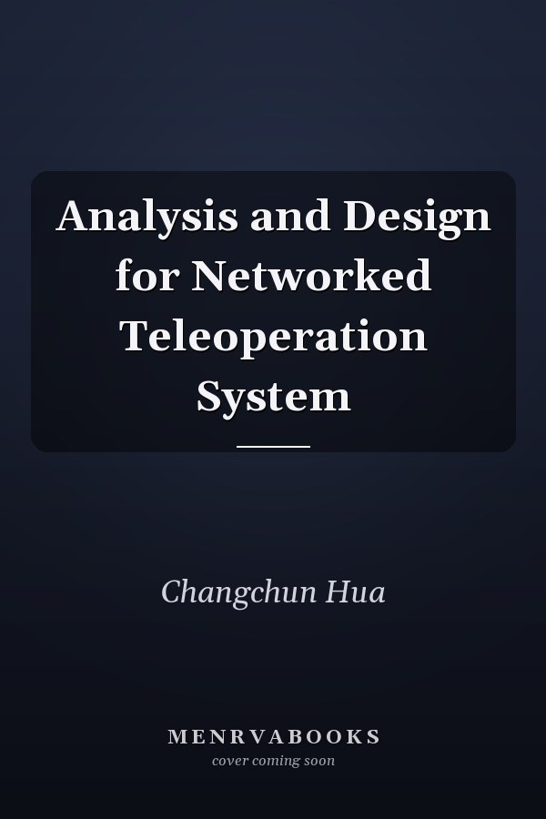 Analysis and Design for Networked Teleoperation System