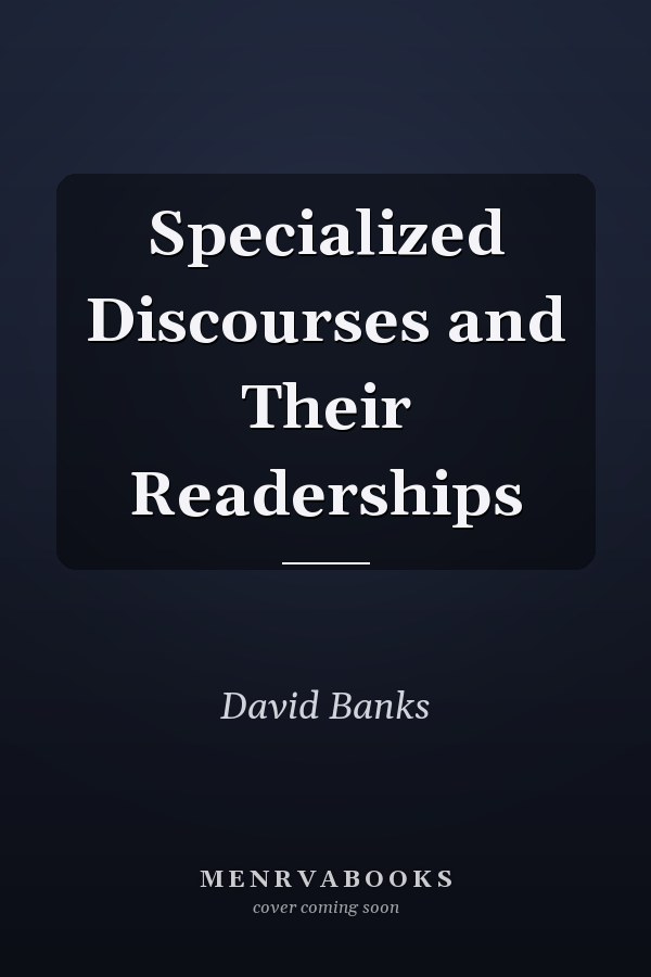 Specialized Discourses and Their Readerships