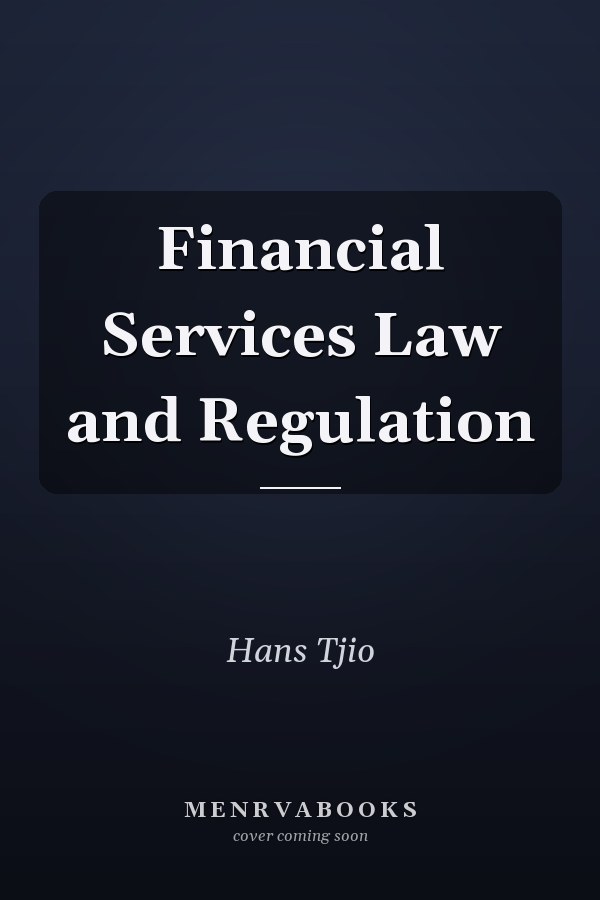 Financial Services Law and Regulation