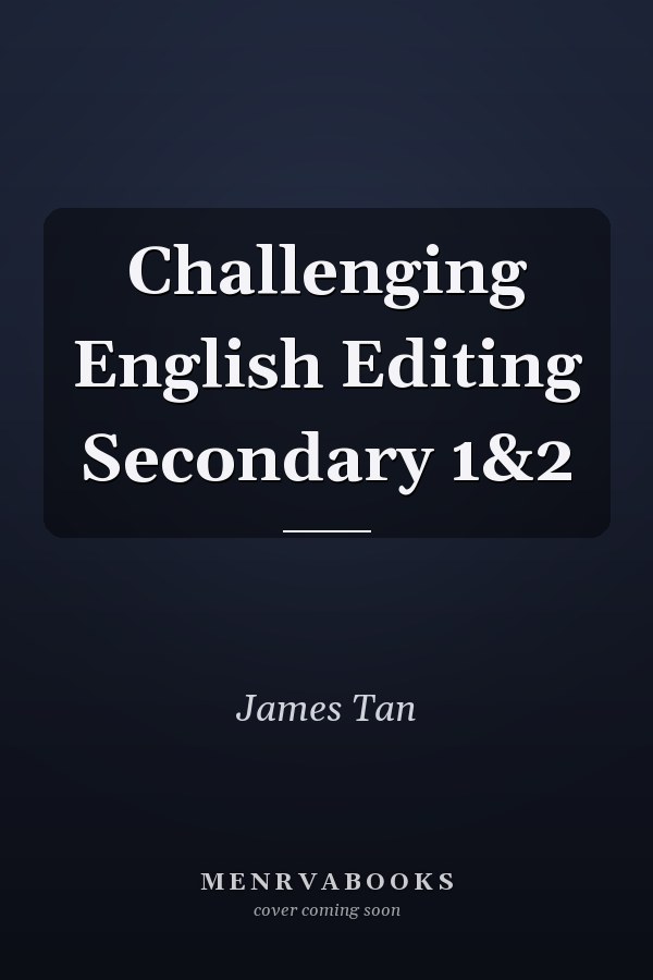 Challenging English Editing Secondary 1&2