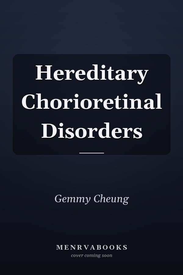 Hereditary Chorioretinal Disorders