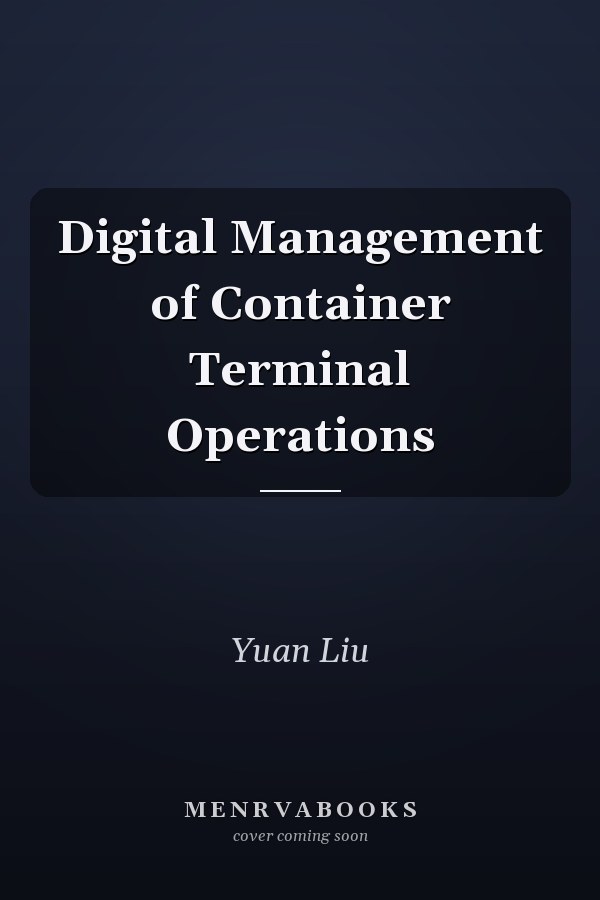 Digital Management of Container Terminal Operations