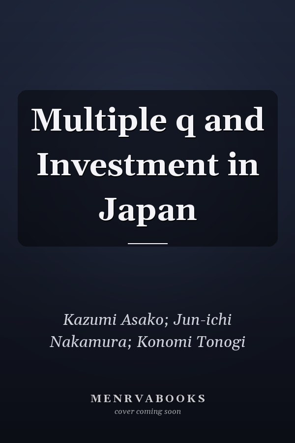 Multiple q and Investment in Japan