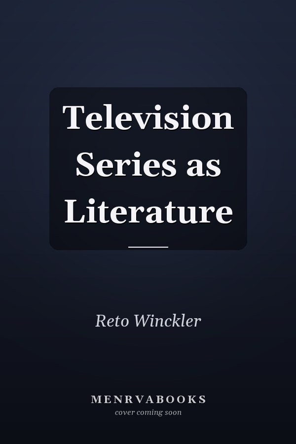 Television Series as Literature