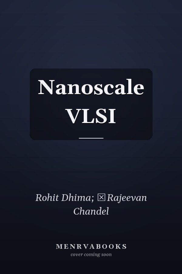 Nanoscale VLSI