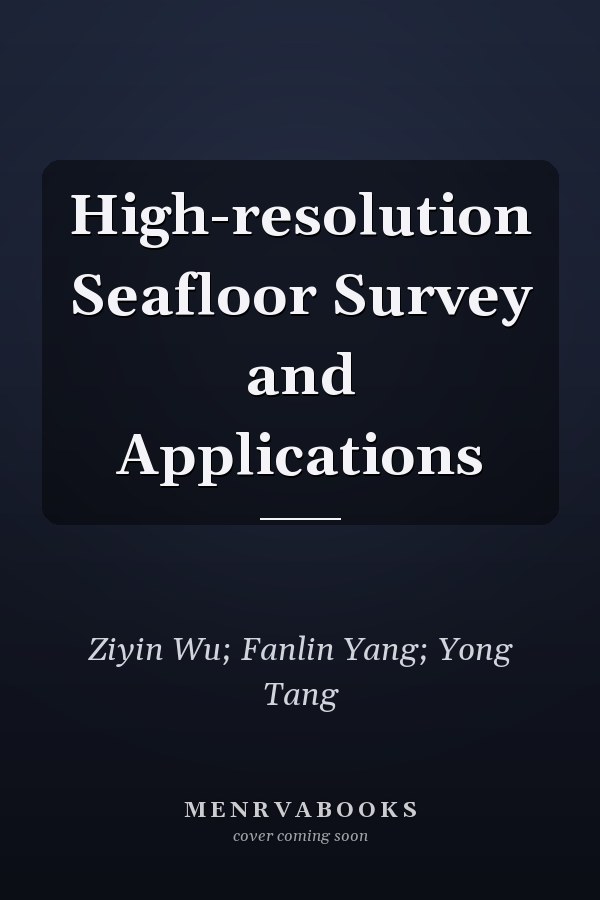 High-resolution Seafloor Survey and Applications