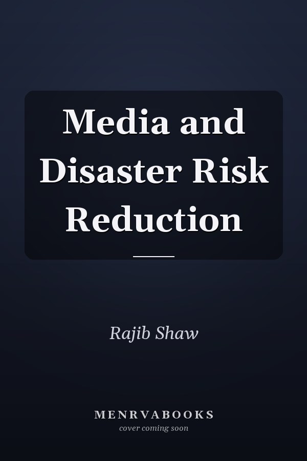 Media and Disaster Risk Reduction
