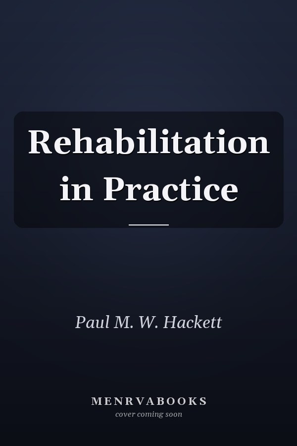 Rehabilitation in Practice