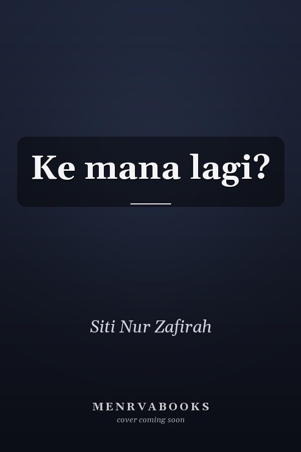 Ke mana lagi?