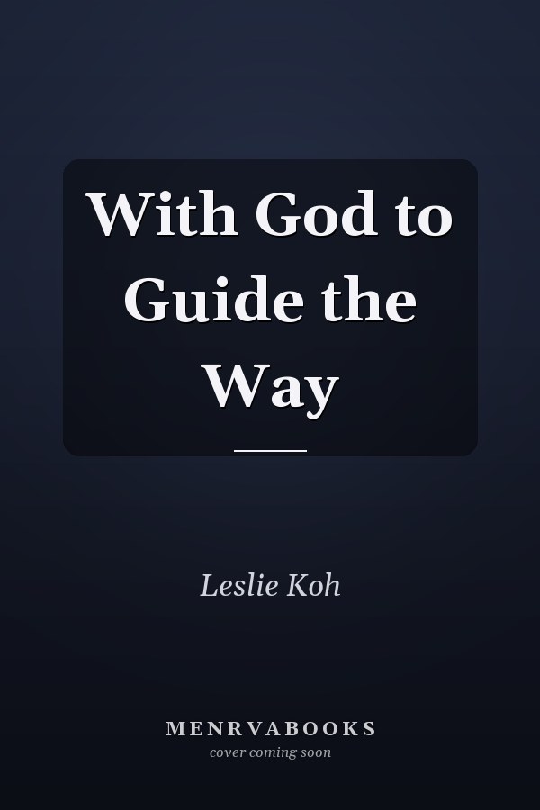 With God to Guide the Way