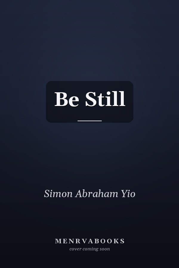 Be Still