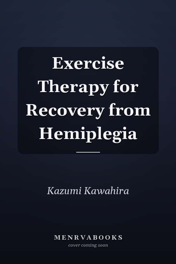 Exercise Therapy for Recovery from Hemiplegia