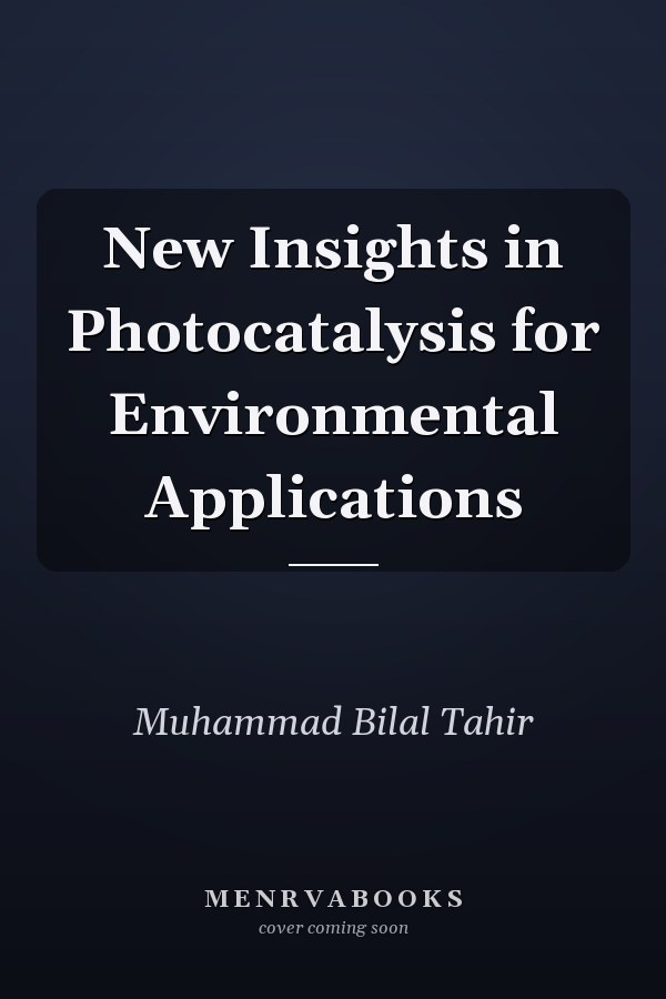 New Insights in Photocatalysis for Environmental Applications
