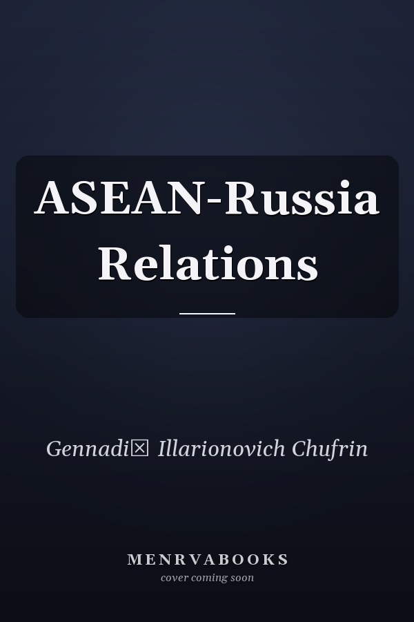ASEAN-Russia Relations