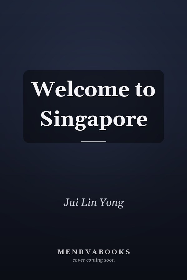 Welcome to Singapore