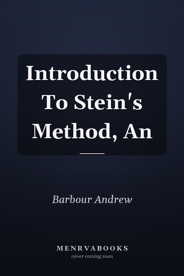 Introduction To Stein's Method, An