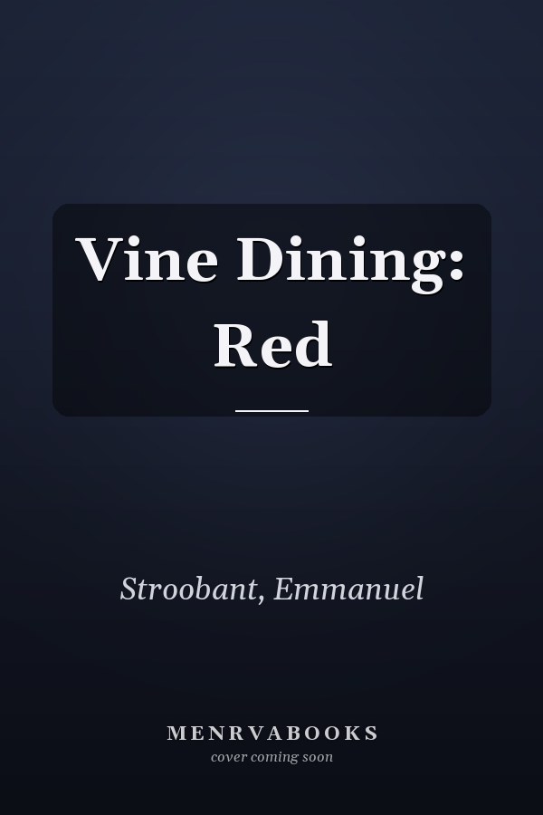 Vine Dining: Red