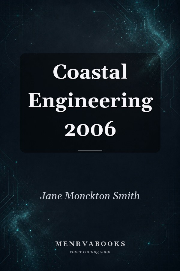 Coastal Engineering 2006