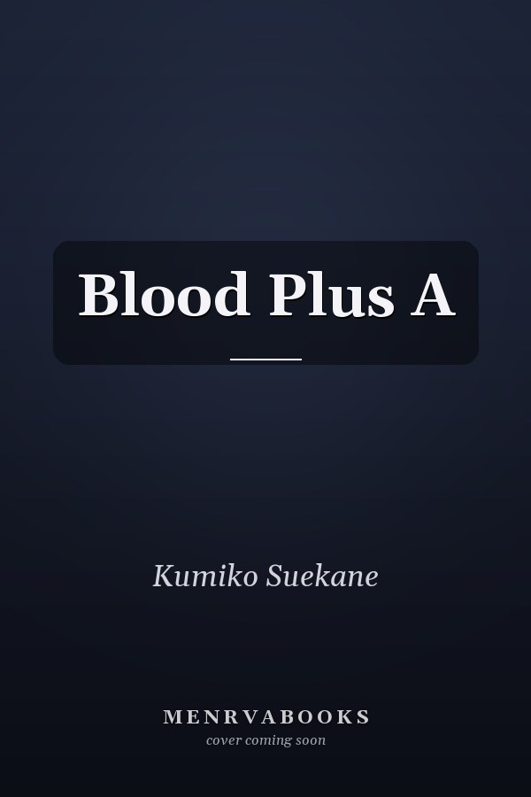 Blood Plus A