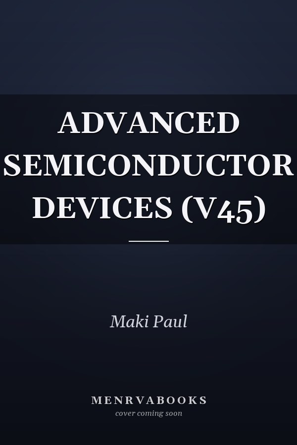 ADVANCED SEMICONDUCTOR DEVICES (V45)