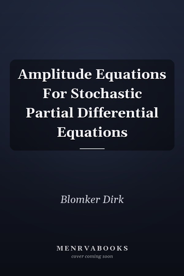 Amplitude Equations For Stochastic Partial Differential Equations