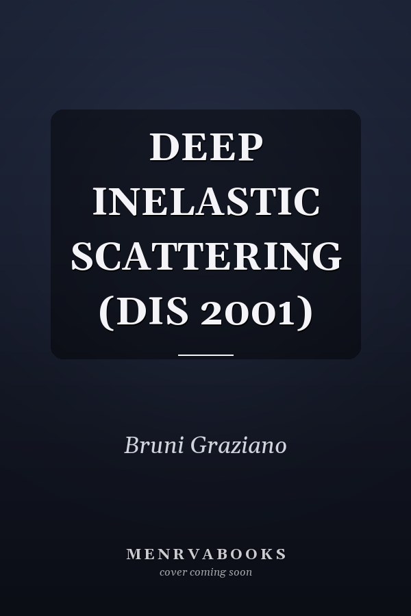 DEEP INELASTIC SCATTERING (DIS 2001)