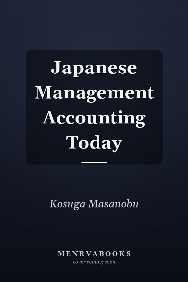 Japanese Management Accounting Today