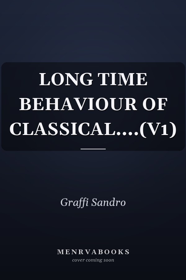 LONG TIME BEHAVIOUR OF CLASSICAL....(V1)
