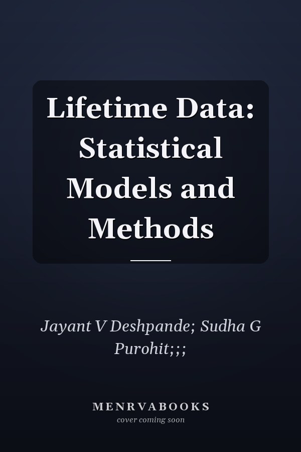 Lifetime Data: Statistical Models and Methods