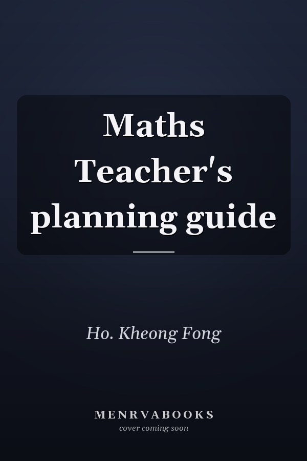 Maths Teacher's planning guide