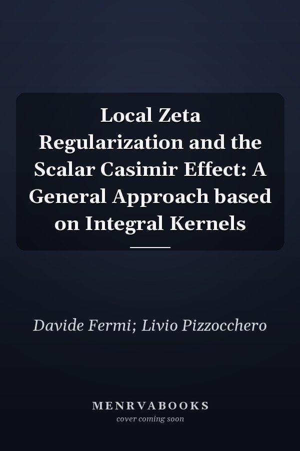 Local Zeta Regularization and the Scalar Casimir Effect: A General Approach based on Integral Kernels