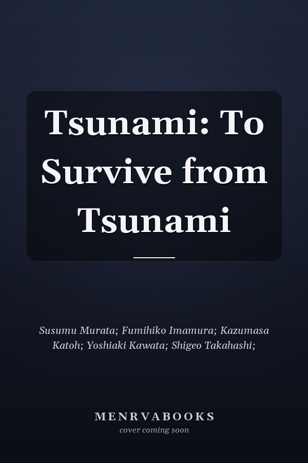 Tsunami: To Survive from Tsunami
