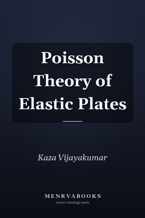 Poisson Theory of Elastic Plates