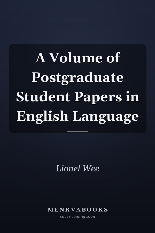 A Volume of Postgraduate Student Papers in English Language