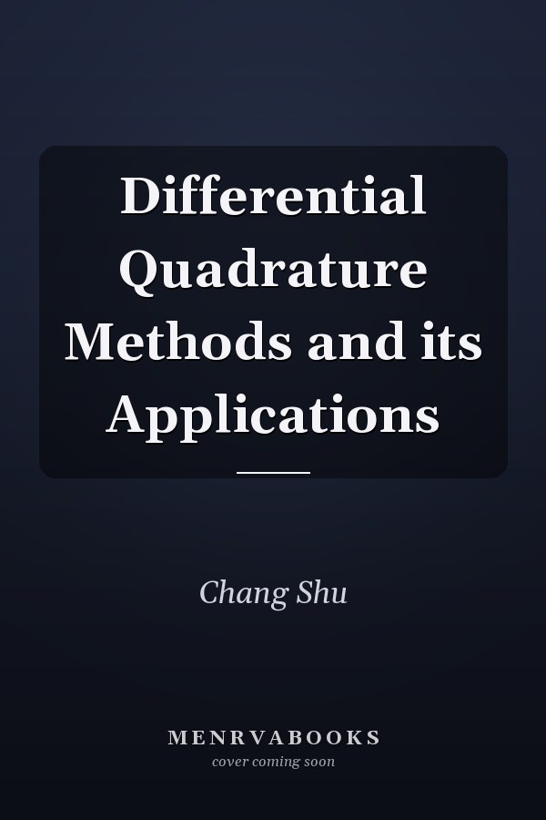 Differential Quadrature Methods and its Applications