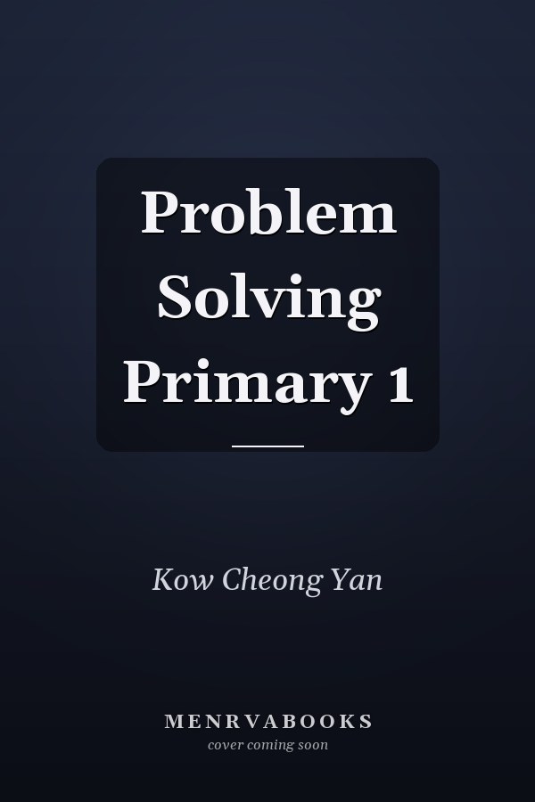 Problem Solving Primary 1