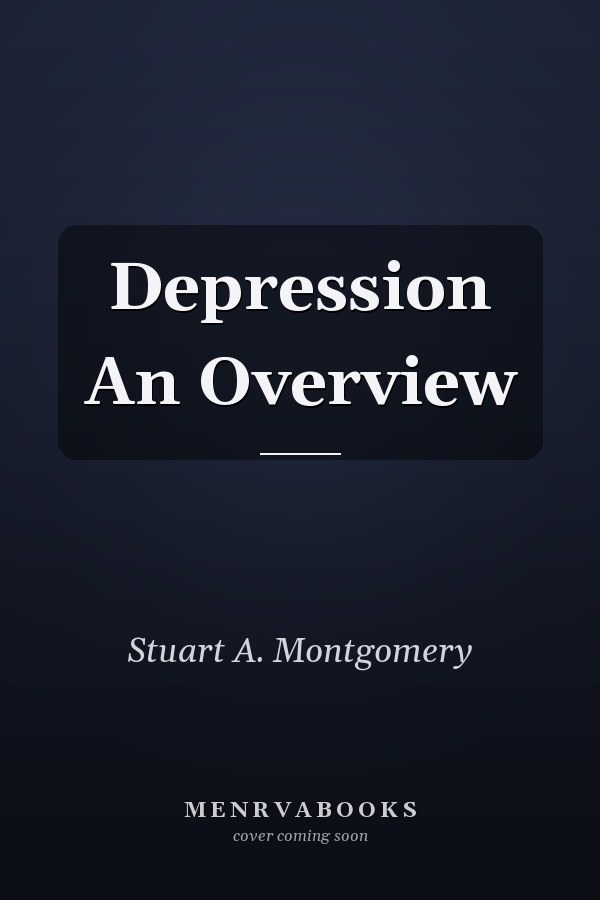 Depression An Overview