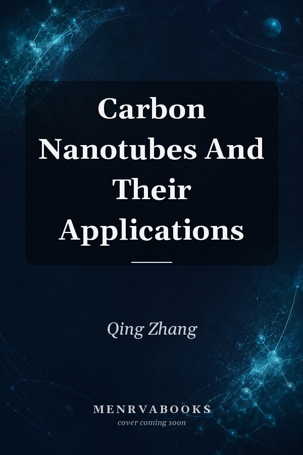 Carbon Nanotubes And Their Applications