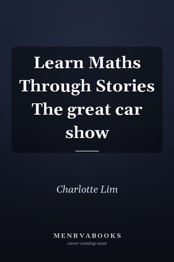 Learn Maths Through Stories The great car show