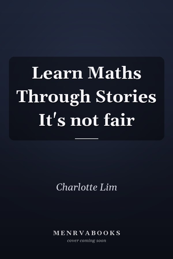 Learn Maths Through Stories It's not fair